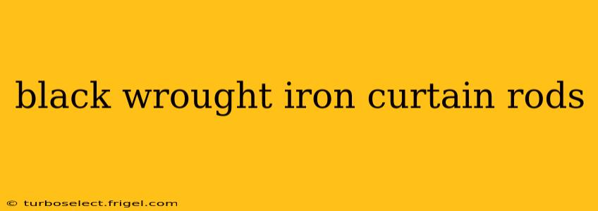 black wrought iron curtain rods