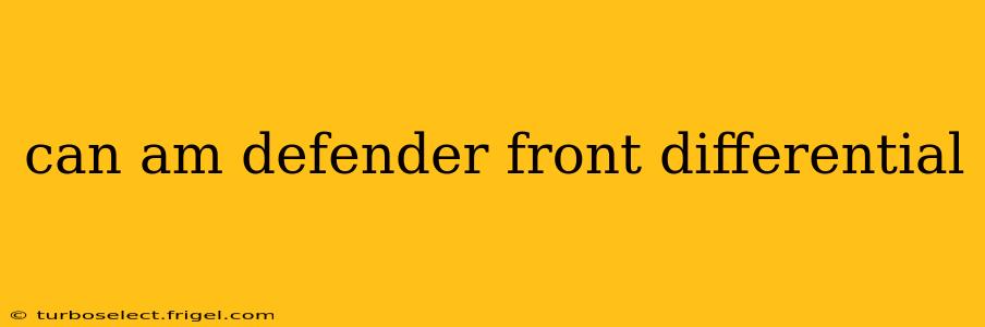 can am defender front differential