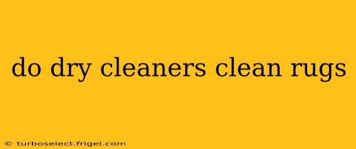 do dry cleaners clean rugs