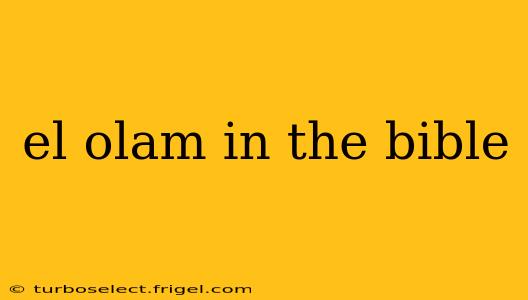 el olam in the bible