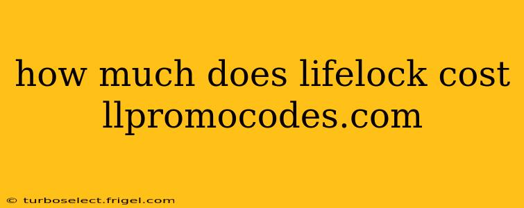 how much does lifelock cost llpromocodes.com