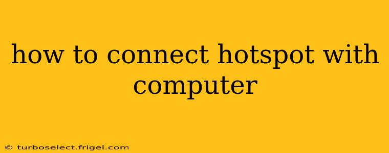 how to connect hotspot with computer