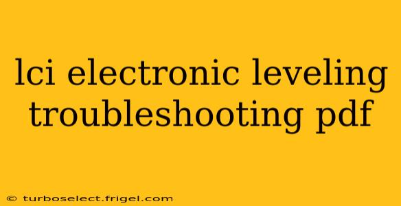lci electronic leveling troubleshooting pdf