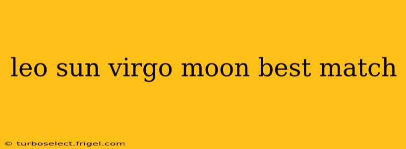 leo sun virgo moon best match