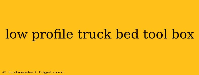 low profile truck bed tool box