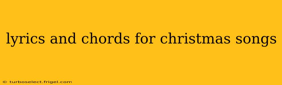 lyrics and chords for christmas songs