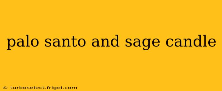 palo santo and sage candle