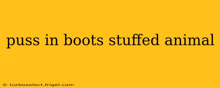 puss in boots stuffed animal