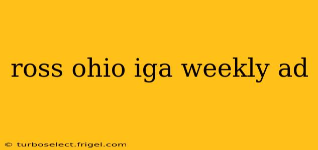 ross ohio iga weekly ad