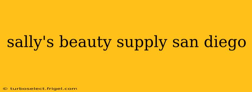 sally's beauty supply san diego