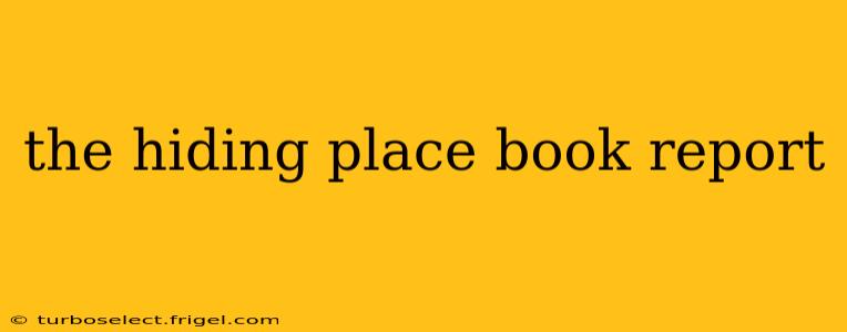 the hiding place book report