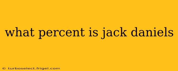 what percent is jack daniels